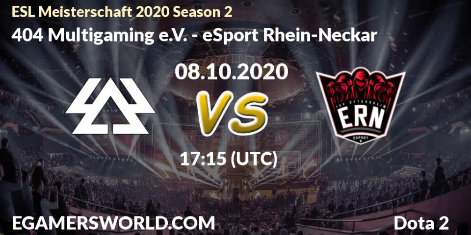 404 Multigaming e.V. vs eSport Rhein-Neckar: Match Prediction. 08.10.2020 at 17:30, Dota 2, ESL Meisterschaft 2020 Season 2