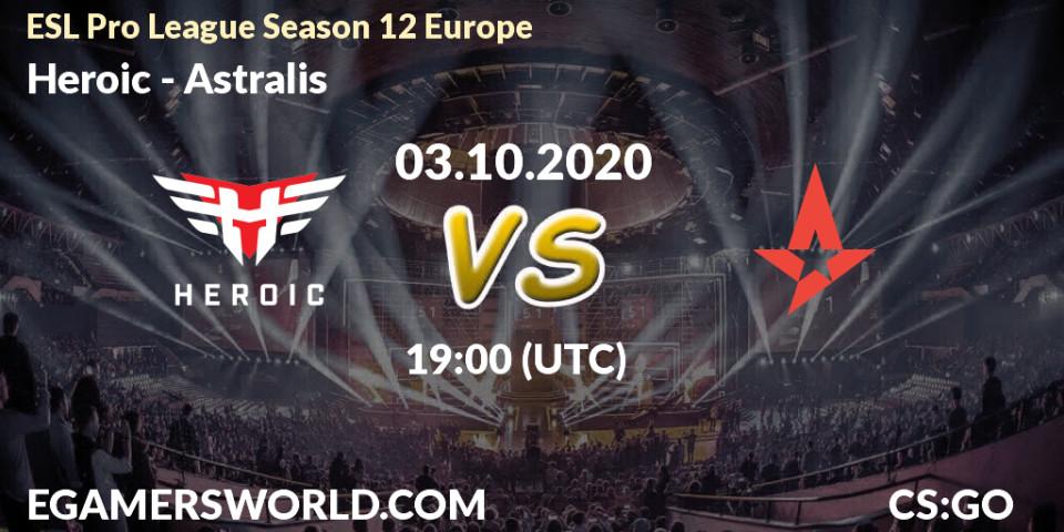Heroic vs Astralis: Match Prediction. 03.10.2020 at 19:05, Counter-Strike (CS2), ESL Pro League Season 12 Europe