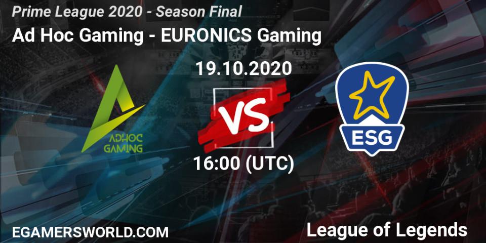 Ad Hoc Gaming vs EURONICS Gaming: Match Prediction. 19.10.2020 at 17:17, LoL, Prime League 2020 - Season Final