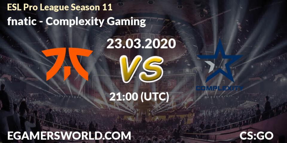 fnatic vs Complexity Gaming: Match Prediction. 19.03.20, CS2 (CS:GO), ESL Pro League Season 11: Europe