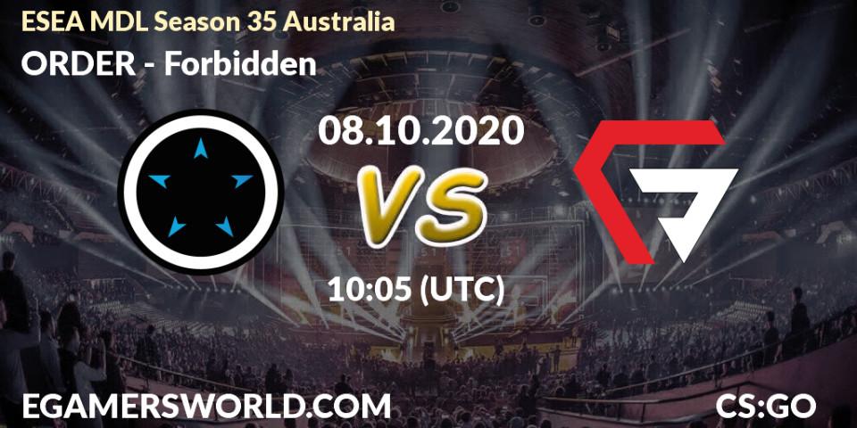 ORDER vs Forbidden: Match Prediction. 08.10.2020 at 10:30, Counter-Strike (CS2), ESEA MDL Season 35 Australia