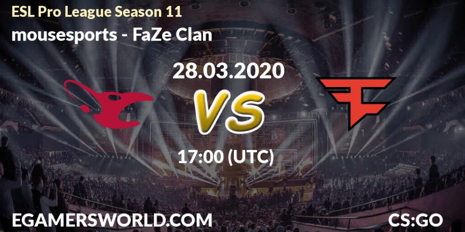 mousesports vs FaZe Clan: Match Prediction. 28.03.2020 at 17:00, Counter-Strike (CS2), ESL Pro League Season 11: Europe