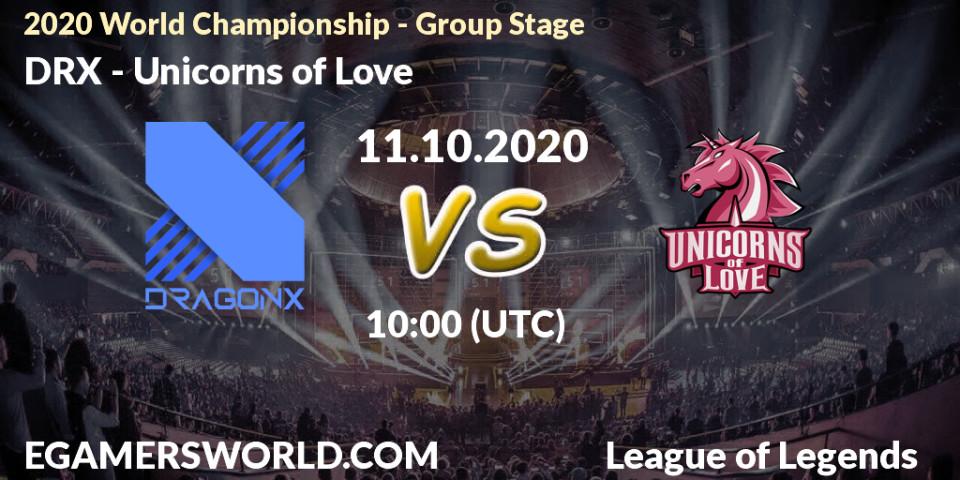 DRX vs Unicorns of Love: Match Prediction. 11.10.2020 at 10:00, LoL, 2020 World Championship - Group Stage