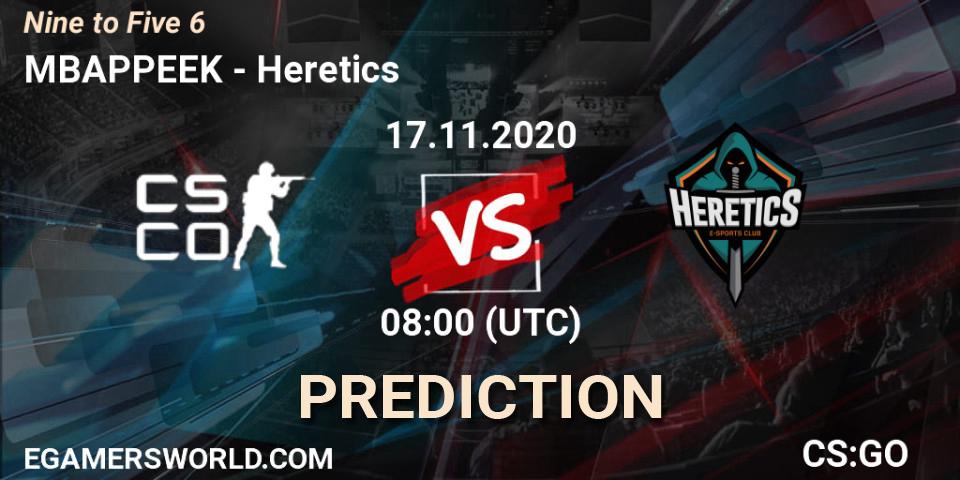MBAPPEEK vs Heretics: Match Prediction. 17.11.2020 at 08:00, Counter-Strike (CS2), Nine to Five 6