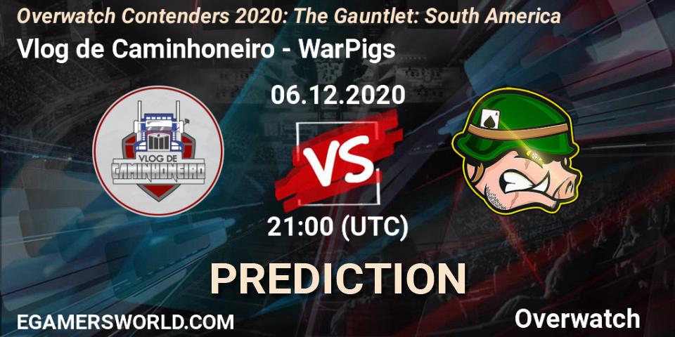 Vlog de Caminhoneiro vs WarPigs: Match Prediction. 06.12.2020 at 21:00, Overwatch, Overwatch Contenders 2020: The Gauntlet: South America