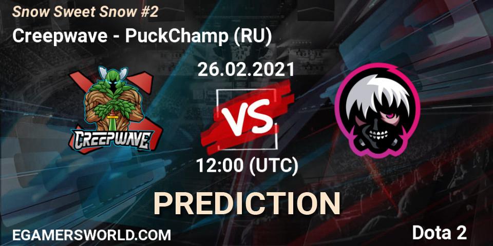 Creepwave vs PuckChamp (RU): Match Prediction. 26.02.2021 at 12:40, Dota 2, Snow Sweet Snow #2