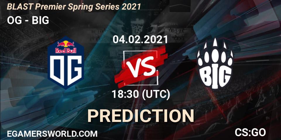 OG vs BIG: Match Prediction. 04.02.2021 at 18:40, Counter-Strike (CS2), BLAST Premier Spring Groups 2021