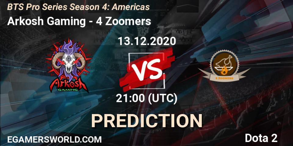 Arkosh Gaming vs 4 Zoomers: Match Prediction. 13.12.2020 at 21:06, Dota 2, BTS Pro Series Season 4: Americas