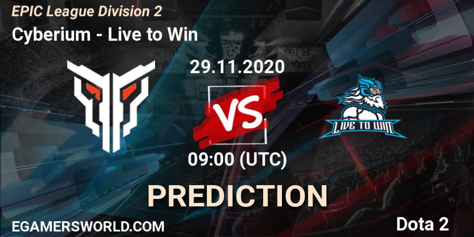Cyberium vs Live to Win: Match Prediction. 29.11.20, Dota 2, EPIC League Division 2