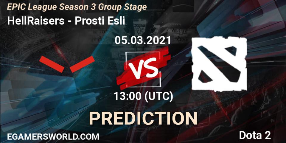 HellRaisers vs Prosti Esli: Match Prediction. 05.03.2021 at 13:00, Dota 2, EPIC League Season 3 Group Stage