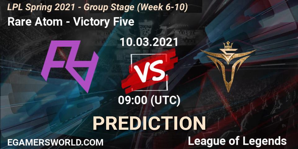 Rare Atom vs Victory Five: Match Prediction. 10.03.2021 at 09:00, LoL, LPL Spring 2021 - Group Stage (Week 6-10)