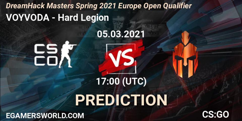 VOYVODA vs Hard Legion: Match Prediction. 05.03.2021 at 17:00, Counter-Strike (CS2), DreamHack Masters Spring 2021 Europe Open Qualifier