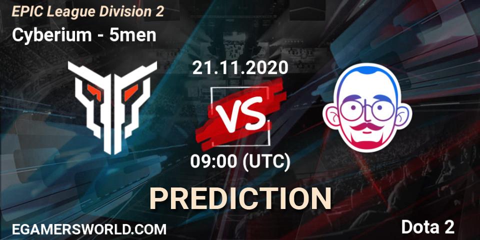 Cyberium vs 5men: Match Prediction. 21.11.20, Dota 2, EPIC League Division 2