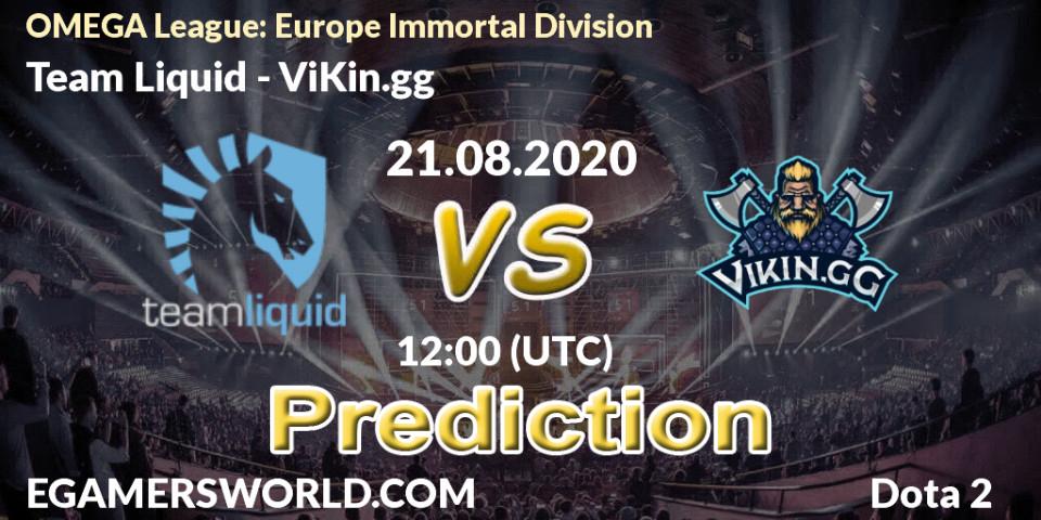 Team Liquid vs ViKin.gg: Match Prediction. 21.08.2020 at 12:03, Dota 2, OMEGA League: Europe Immortal Division