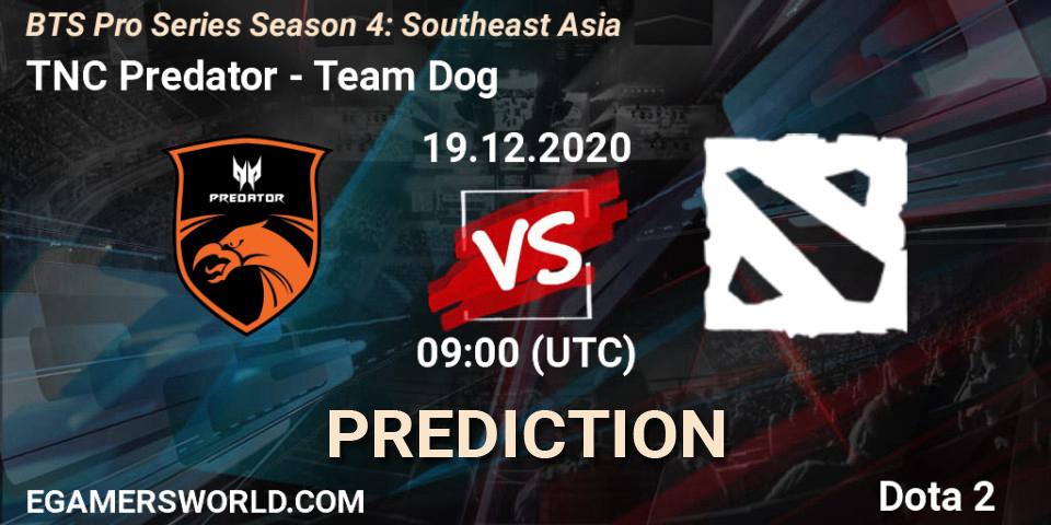 TNC Predator vs Team Dog: Match Prediction. 19.12.2020 at 09:10, Dota 2, BTS Pro Series Season 4: Southeast Asia
