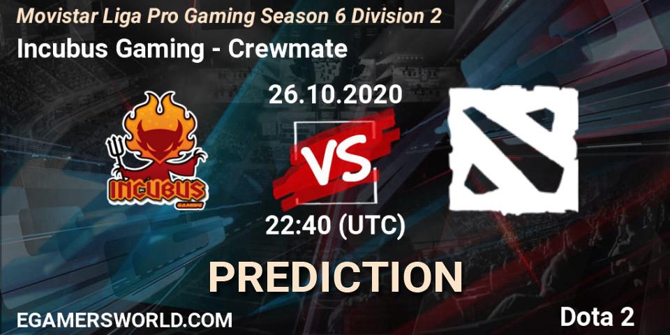 Incubus Gaming vs Crewmate: Match Prediction. 26.10.2020 at 22:43, Dota 2, Movistar Liga Pro Gaming Season 6 Division 2