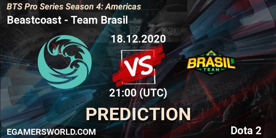 Beastcoast vs Team Brasil: Match Prediction. 18.12.2020 at 21:09, Dota 2, BTS Pro Series Season 4: Americas