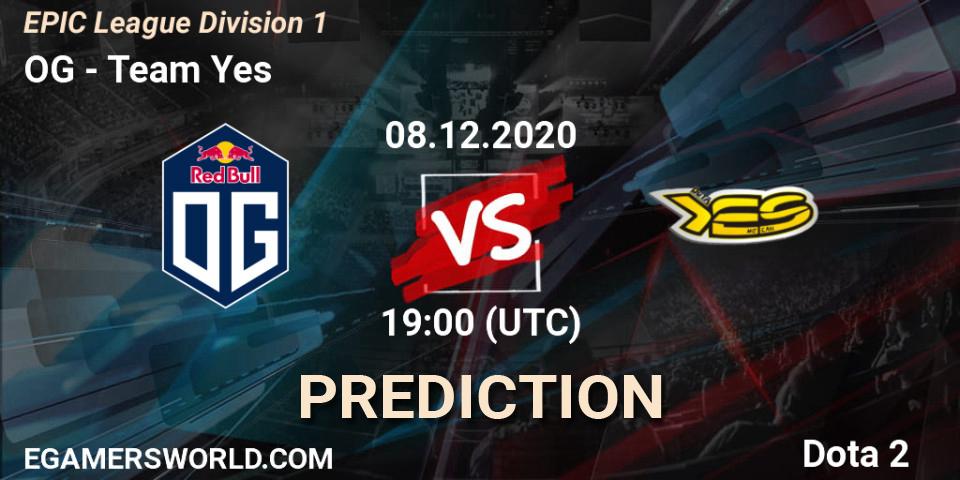 OG vs Team Yes: Match Prediction. 08.12.2020 at 19:00, Dota 2, EPIC League Division 1
