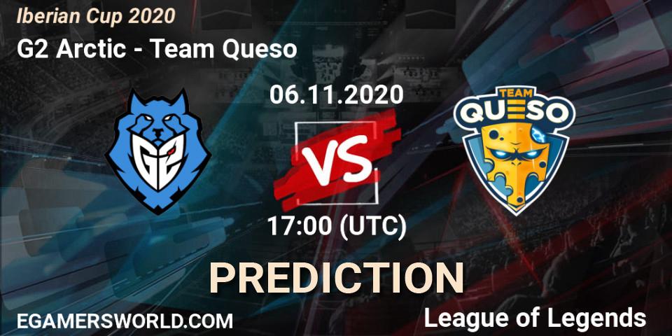 G2 Arctic vs Team Queso: Match Prediction. 06.11.2020 at 17:10, LoL, Iberian Cup 2020
