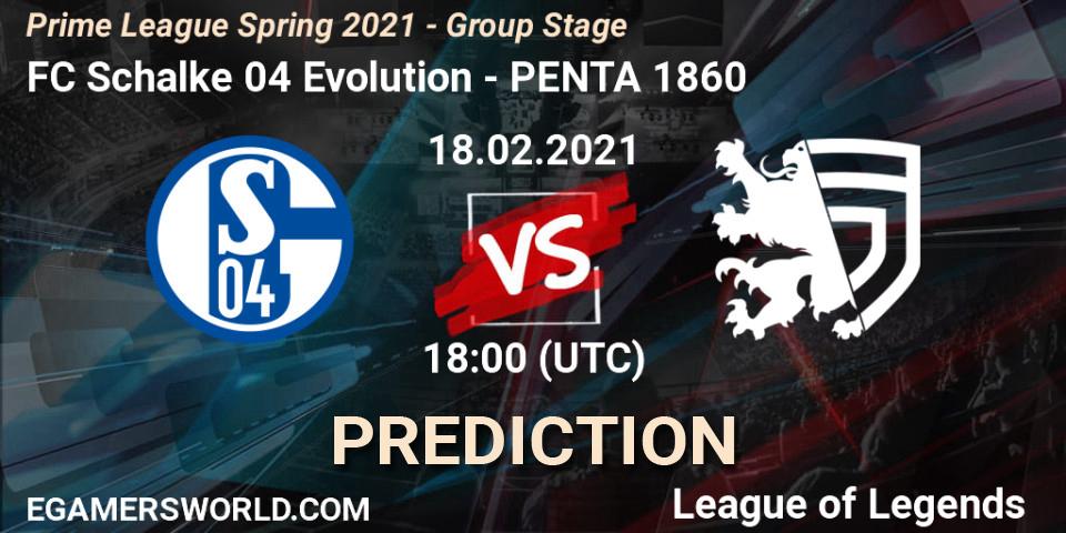 FC Schalke 04 Evolution vs PENTA 1860: Match Prediction. 18.02.2021 at 19:00, LoL, Prime League Spring 2021 - Group Stage