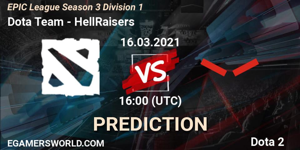 Dota Team vs HellRaisers: Match Prediction. 16.03.2021 at 16:03, Dota 2, EPIC League Season 3 Division 1