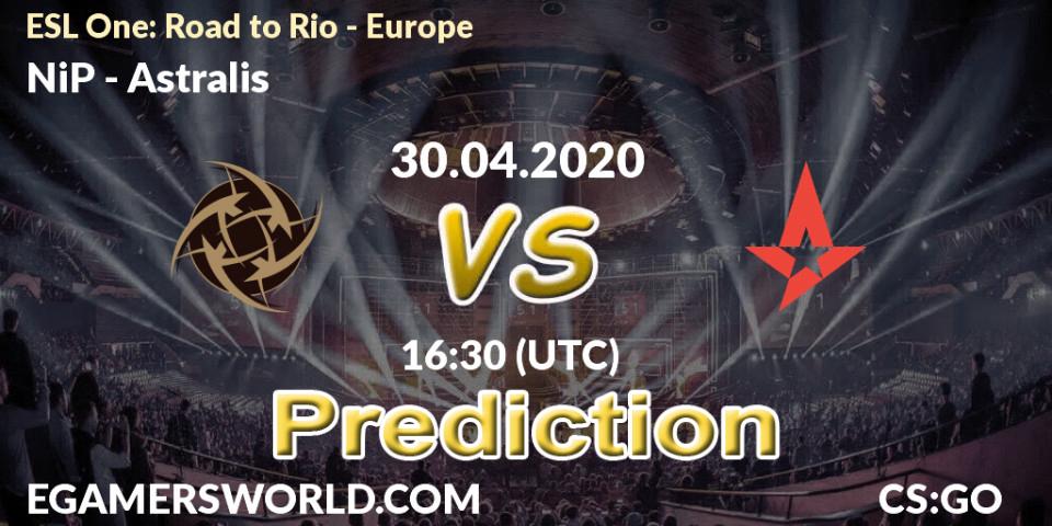 NiP vs Astralis: Match Prediction. 30.04.2020 at 16:30, Counter-Strike (CS2), ESL One: Road to Rio - Europe