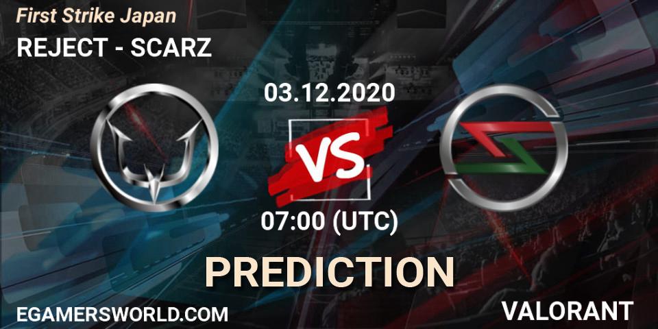 REJECT vs SCARZ: Match Prediction. 03.12.2020 at 11:45, VALORANT, First Strike Japan