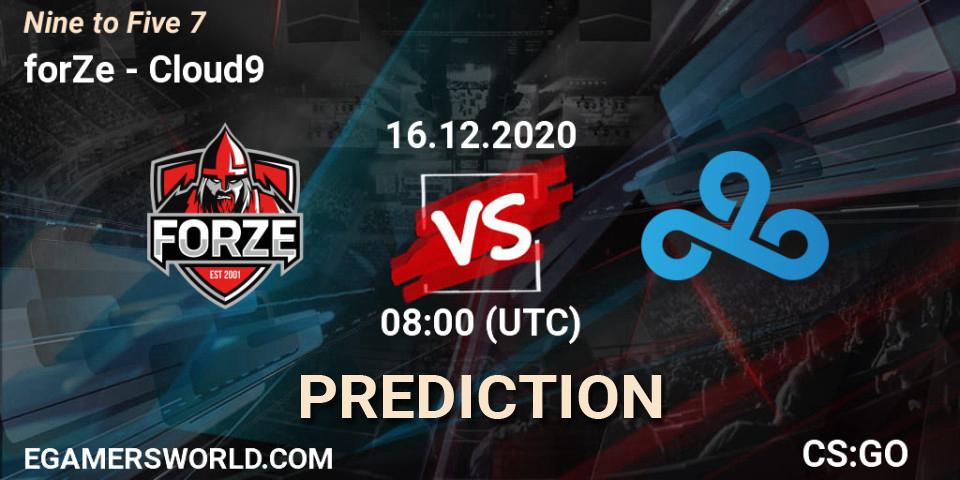 forZe vs Cloud9: Match Prediction. 16.12.2020 at 08:00, Counter-Strike (CS2), Nine to Five 7