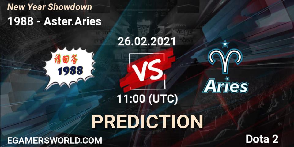 请回答1988 vs Aster.Aries: Match Prediction. 26.02.2021 at 11:05, Dota 2, New Year Showdown