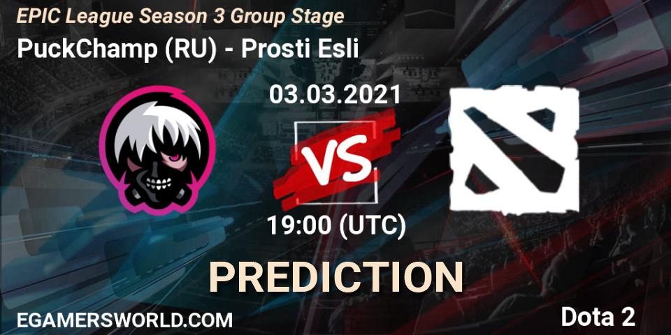 PuckChamp (RU) vs Prosti Esli: Match Prediction. 03.03.2021 at 19:25, Dota 2, EPIC League Season 3 Group Stage