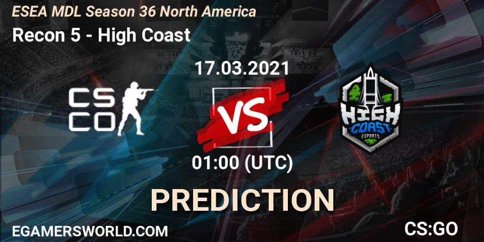 Recon 5 vs High Coast: Match Prediction. 17.03.2021 at 01:00, Counter-Strike (CS2), MDL ESEA Season 36: North America - Premier Division