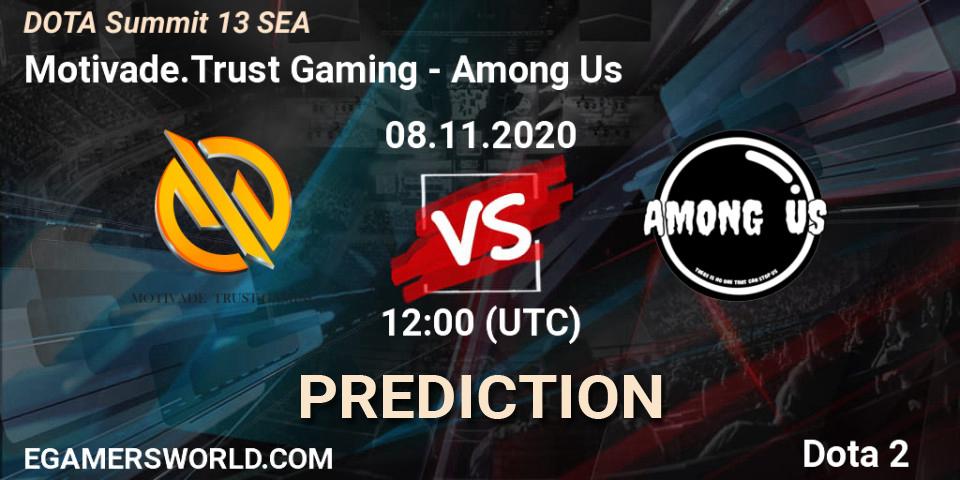 Motivade.Trust Gaming vs Among Us: Match Prediction. 08.11.2020 at 11:59, Dota 2, DOTA Summit 13: SEA