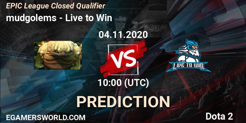 mudgolems vs Live to Win: Match Prediction. 04.11.2020 at 12:50, Dota 2, EPIC League Closed Qualifier