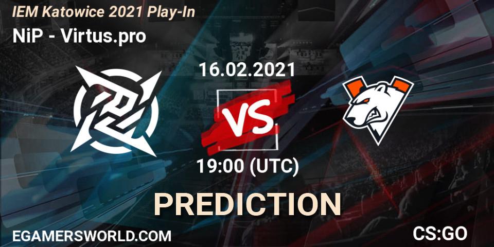 NiP vs Virtus.pro: Match Prediction. 16.02.2021 at 19:00, Counter-Strike (CS2), IEM Katowice 2021 Play-In