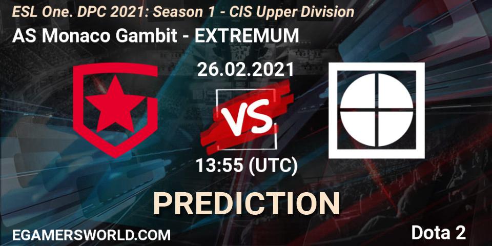 AS Monaco Gambit vs EXTREMUM: Match Prediction. 26.02.2021 at 13:55, Dota 2, ESL One. DPC 2021: Season 1 - CIS Upper Division