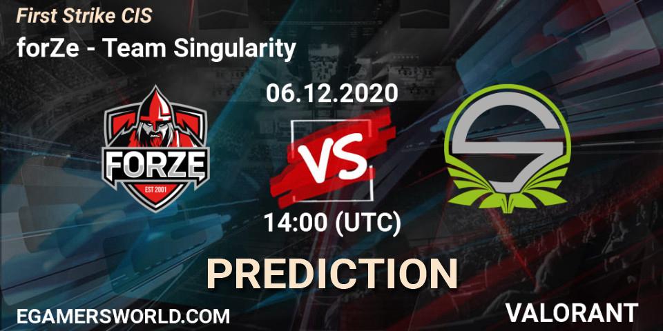 forZe vs Team Singularity: Match Prediction. 06.12.2020 at 14:00, VALORANT, First Strike CIS
