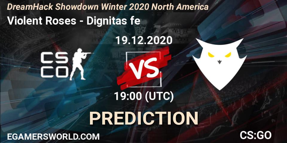 Violent Roses vs Dignitas fe: Match Prediction. 19.12.20, CS2 (CS:GO), DreamHack Showdown Winter 2020 North America