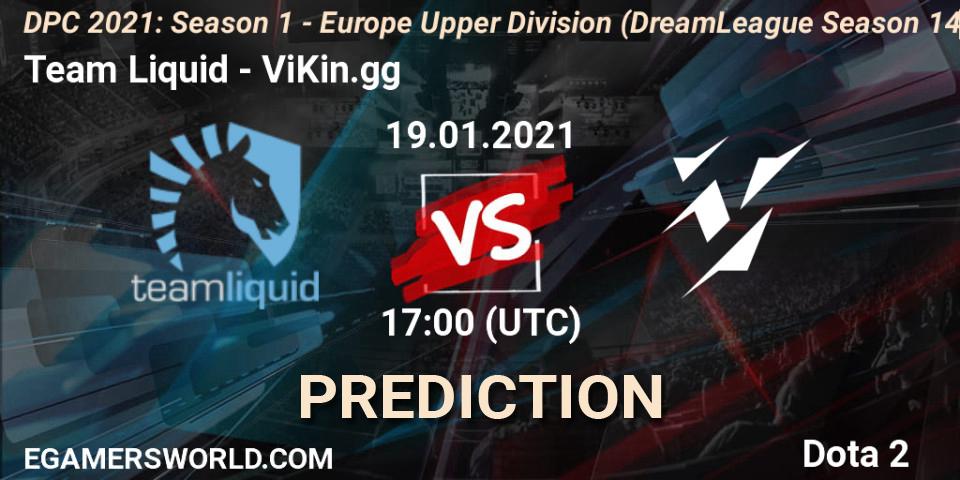 Team Liquid vs ViKin.gg: Match Prediction. 19.01.2021 at 18:07, Dota 2, DPC 2021: Season 1 - Europe Upper Division (DreamLeague Season 14)