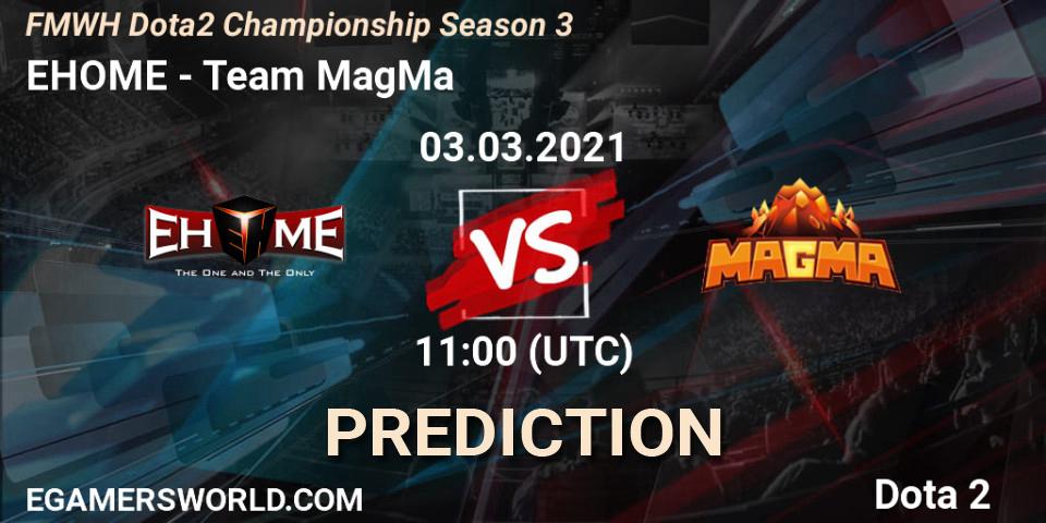 EHOME vs Team MagMa: Match Prediction. 02.03.2021 at 11:39, Dota 2, FMWH Dota2 Championship Season 3