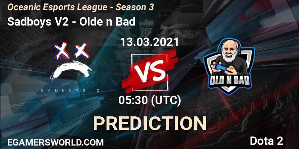 Sadboys V2 vs Olde n Bad: Match Prediction. 13.03.2021 at 05:28, Dota 2, Oceanic Esports League - Season 3