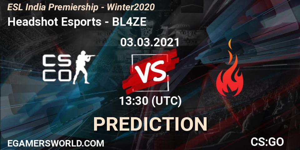 Headshot Esports vs BL4ZE: Match Prediction. 03.03.2021 at 13:30, Counter-Strike (CS2), ESL India Premiership - Winter 2020