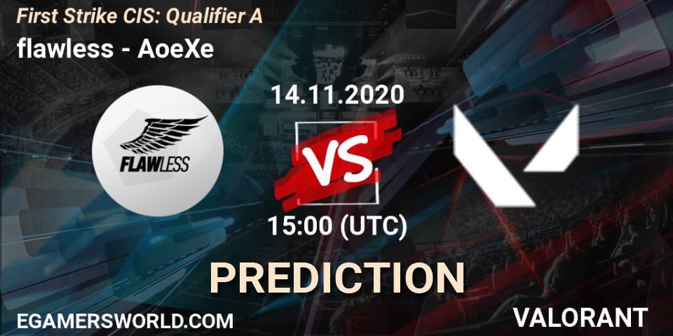 flawless vs AoeXe: Match Prediction. 14.11.2020 at 15:00, VALORANT, First Strike CIS: Qualifier A