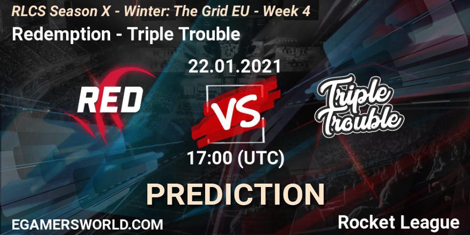 Redemption vs Triple Trouble: Match Prediction. 22.01.21, Rocket League, RLCS Season X - Winter: The Grid EU - Week 4