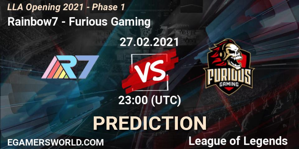 Rainbow7 vs Furious Gaming: Match Prediction. 28.02.2021 at 01:15, LoL, LLA Opening 2021 - Phase 1