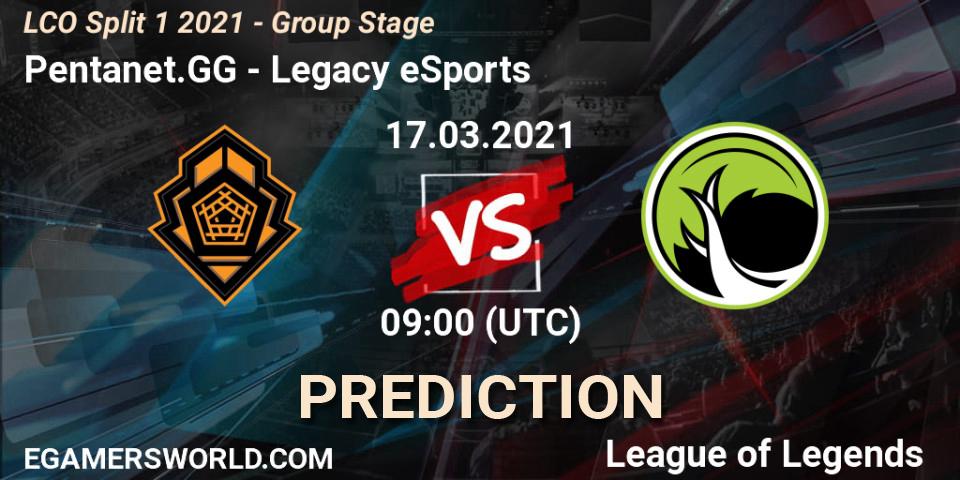 Pentanet.GG vs Legacy eSports: Match Prediction. 17.03.2021 at 09:00, LoL, LCO Split 1 2021 - Group Stage