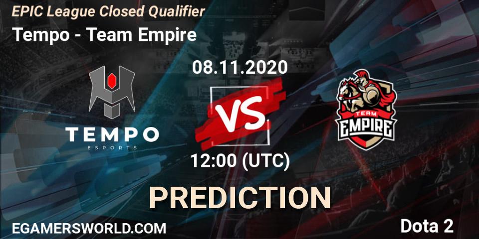 Tempo vs Team Empire: Match Prediction. 08.11.2020 at 10:56, Dota 2, EPIC League Closed Qualifier