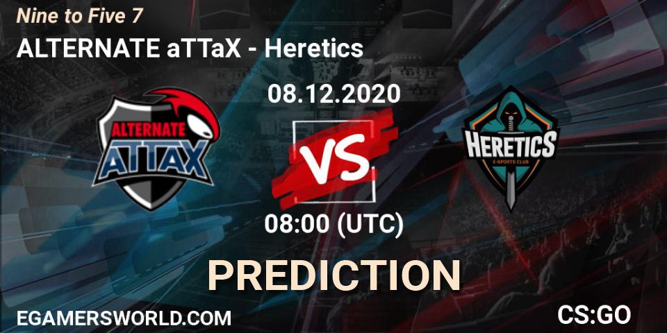 ALTERNATE aTTaX vs Heretics: Match Prediction. 08.12.20, CS2 (CS:GO), Nine to Five 7