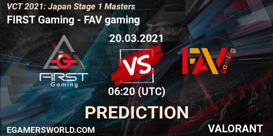 FIRST Gaming vs FAV gaming: Match Prediction. 20.03.2021 at 06:20, VALORANT, VCT 2021: Japan Stage 1 Masters