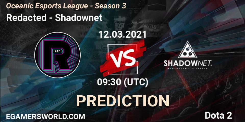 Redacted vs Shadownet: Match Prediction. 12.03.2021 at 10:04, Dota 2, Oceanic Esports League - Season 3