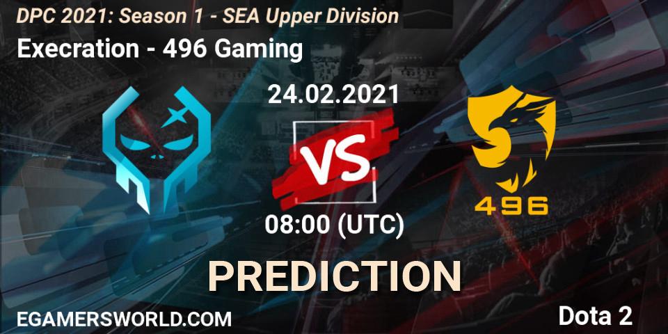 Execration vs 496 Gaming: Match Prediction. 24.02.2021 at 08:02, Dota 2, DPC 2021: Season 1 - SEA Upper Division